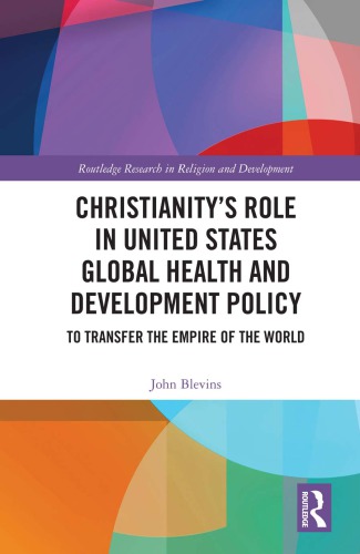 Christianity's Role in United States Global Health and Development Policy